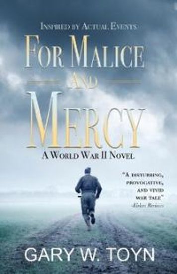 For Malice and Mercy