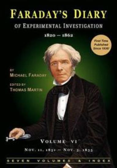 Faraday's Diary of Experimental Investigation - 2nd Edition, Vol. 6