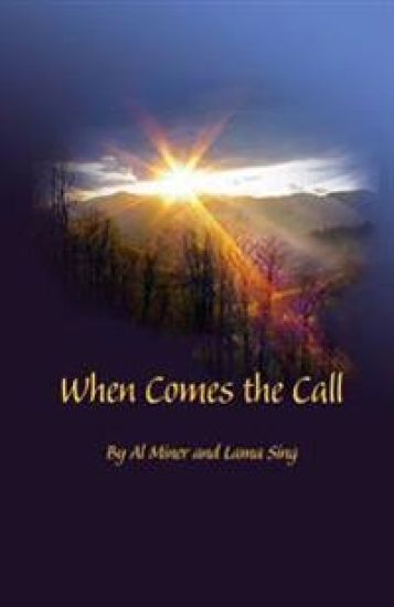 When Comes the Call