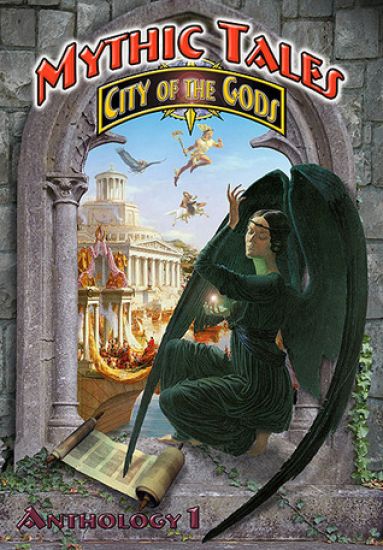 Mythic Tales: City of the Gods Vol1