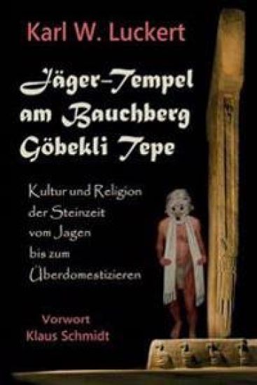 Jaeger-Tempel am Bauchberg Goebekli Tepe