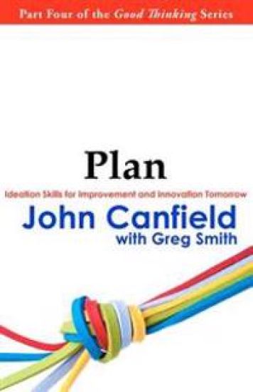 Plan: Ideation Skills for Improvement and Innovation Tomorrow