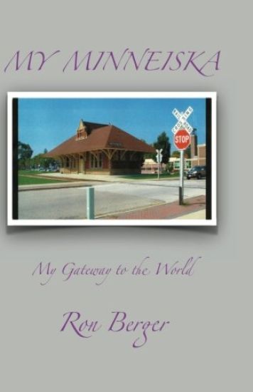 My Minneiska: My Gateway to the World