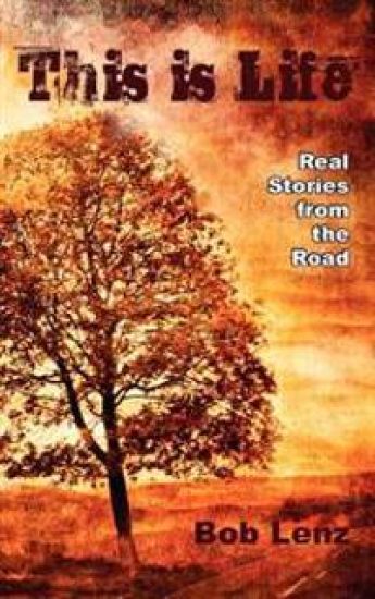 This Is Life: Real Stories from the Road