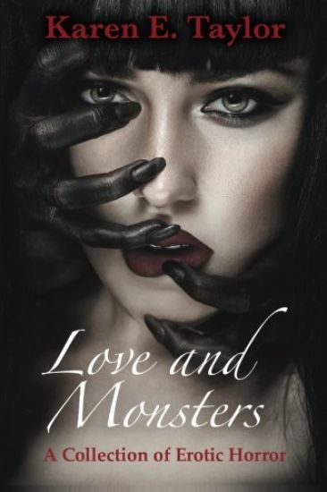 Love and Monsters: A Collection of Erotic Horror