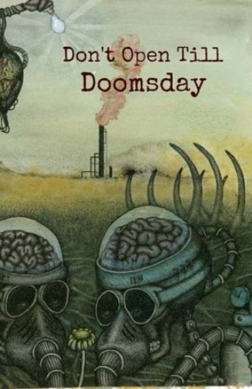 Don't Open Till Doomsday