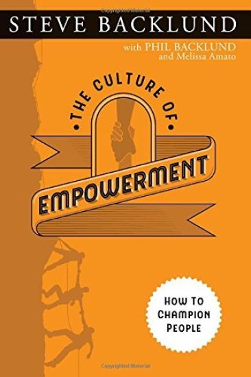 The Culture of Empowerment: How to Champion People