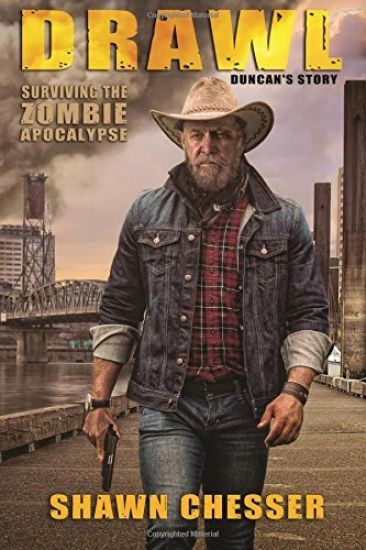 Drawl: Surviving the Zombie Apocalypse: Duncan's Story
