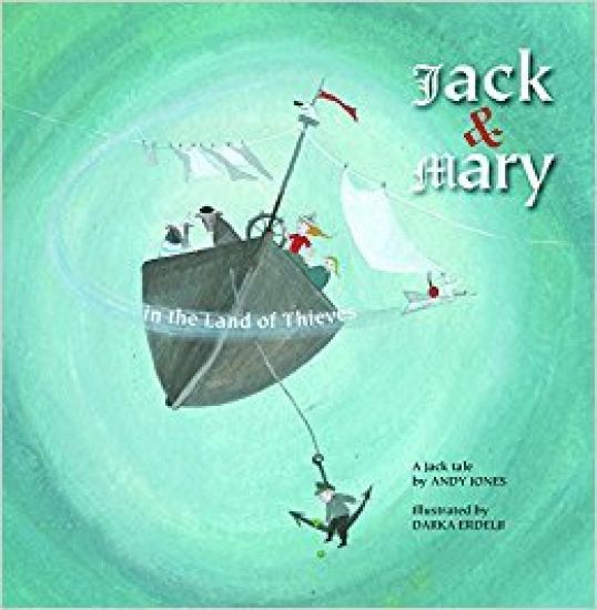 Jack & Mary in the Land of Thieves