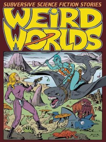 Weird Worlds