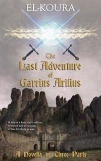 The Last Adventure of Garrius Arilius