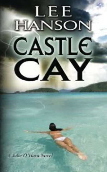 Castle Cay: The Julie O'Hara Mystery Series