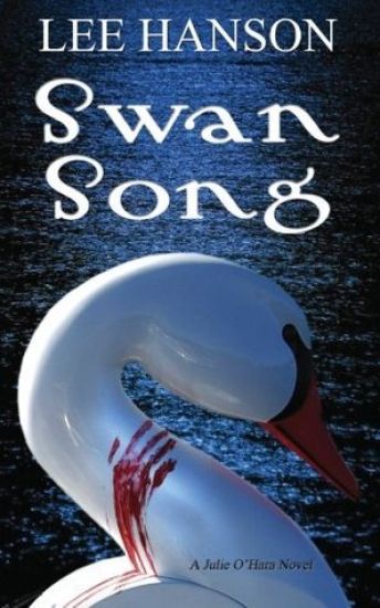 Swan Song: The Julie O'Hara Mystery Series