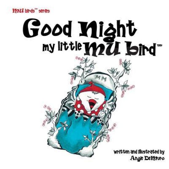 Good Night My Little Mu Bird