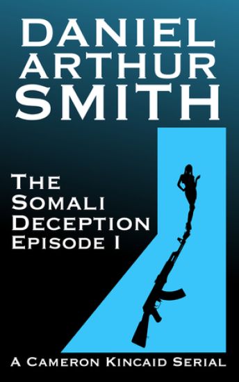The Somali Deception Episode I