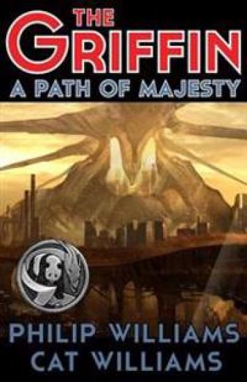A Path of Majesty: (The Griffin Series: Book 4)