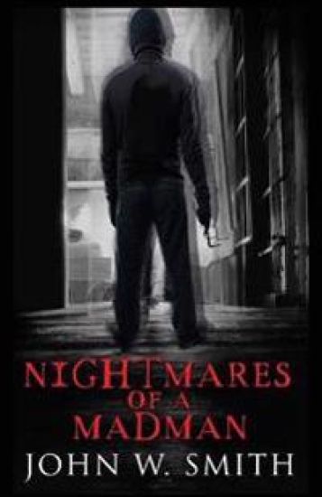 Nightmares of a Madman