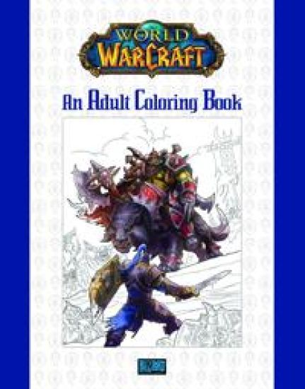World of Warcraft: An Adult Coloring Book