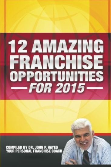 12 Amazing Franchise Opportunities for 2015