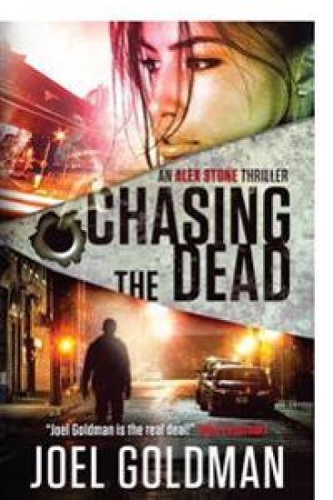 Chasing the Dead: An Alex Stone Thriller
