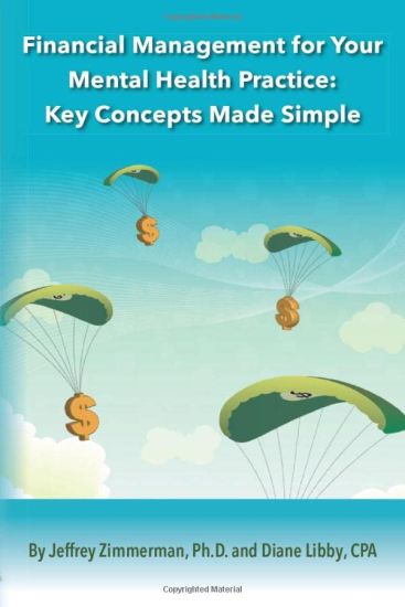 Financial Management for Your Mental Health Practice: Key Concepts Made Simple