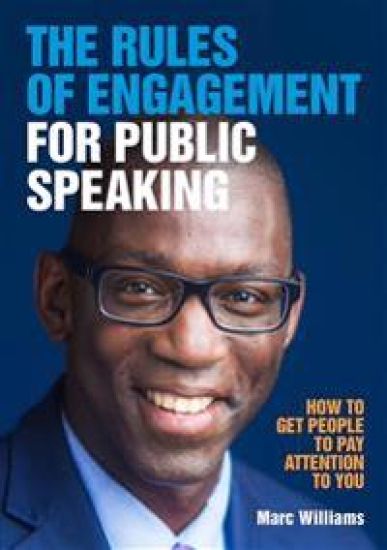 The Rules of Engagement for Public Speaking – Marc Williams, kirjan kansikuva