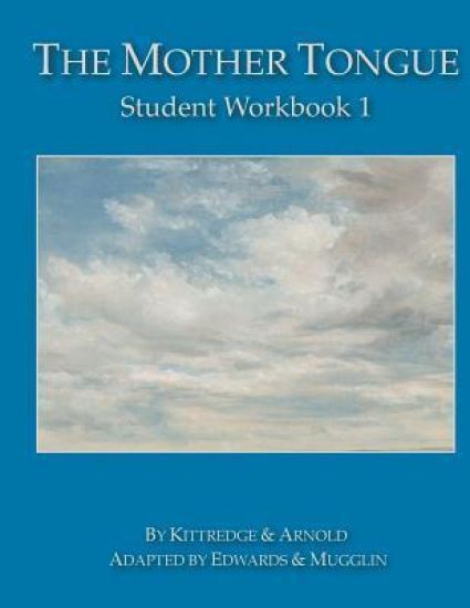 The Mother Tongue Student Workbook 1