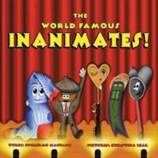 The World Famous Inanimates!