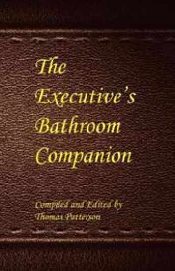 The Executive's Bathroom Companion