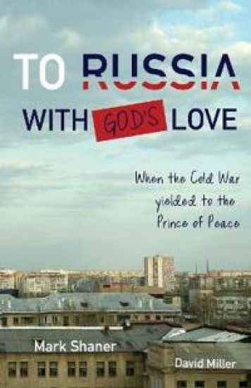 To Russia, with God's Love