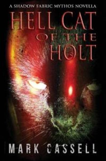 Hell Cat of the Holt (a novella)