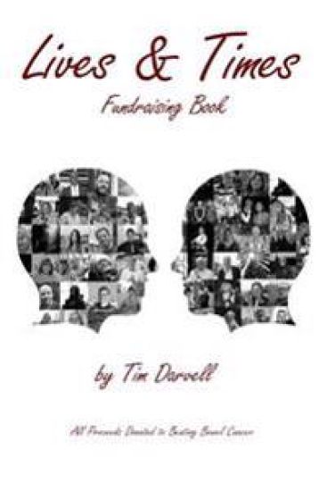 The Lives & Times: Fundraising Book for Beating Bowel Cancer