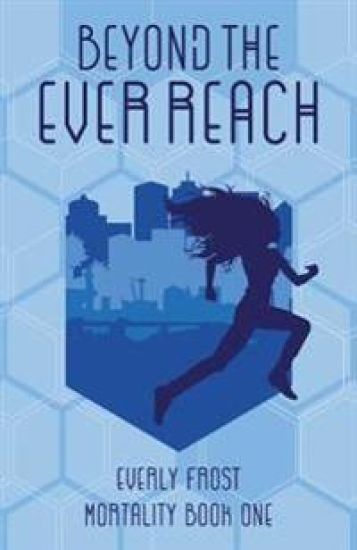 Beyond the Ever Reach