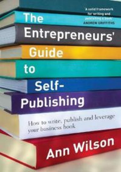 The Entrepreneur's Guide to Self-Publishing