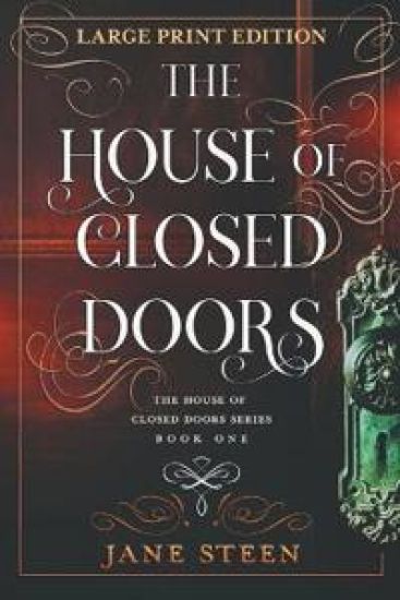 The House of Closed Doors
