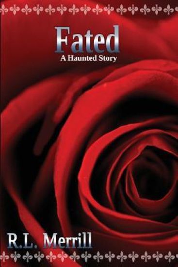 Fated: A Haunted Story