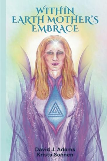 Within Earth Mother's Embrace