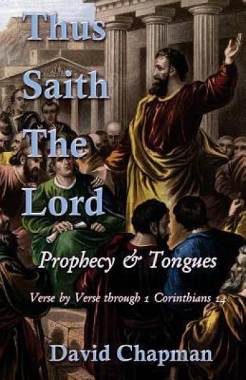 Thus Saith the Lord: Prophecy & Tongues