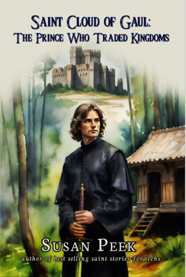 Saint Cloud of Gaul, The Prince Who Traded Kingdoms