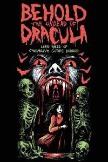 Behold the Undead of Dracula