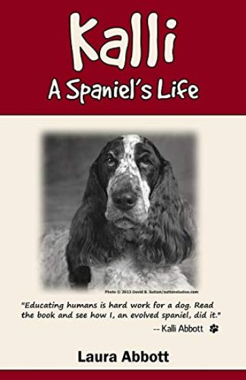 Kalli: A Spaniel's Life – Laura Abbott, kirjan kansikuva