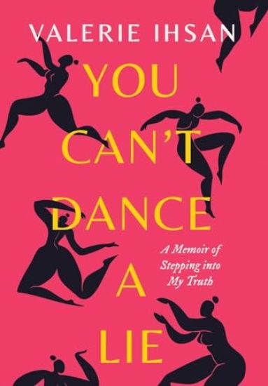 You Can't Dance a Lie