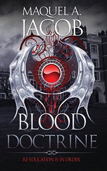 Blood Doctrine: Re-Education Is in Order