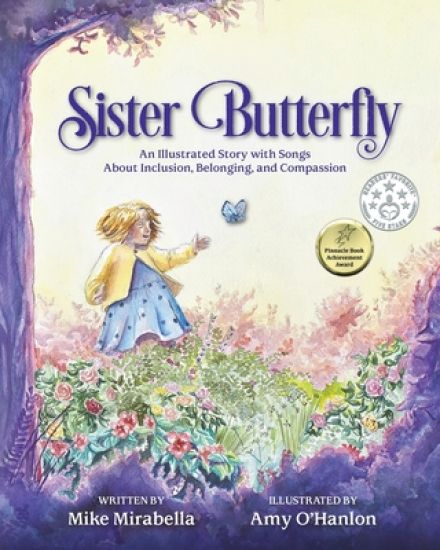 Sister Butterfly: An Illustrated Song About Inclusion, Belonging, and Compassion