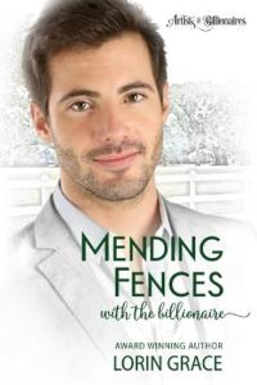 Mending Fences with the Billionaire