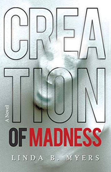 Creation of Madness