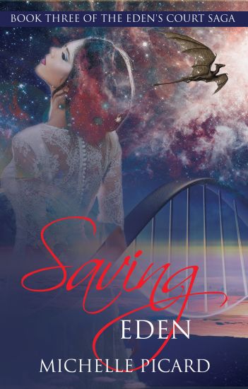 Saving Eden: Book Three of the Eden's Court Saga