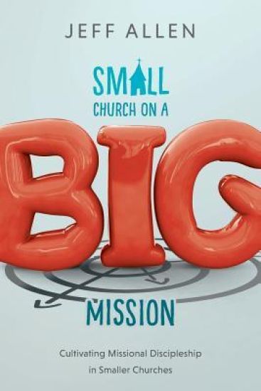 Small Church on a Big Mission