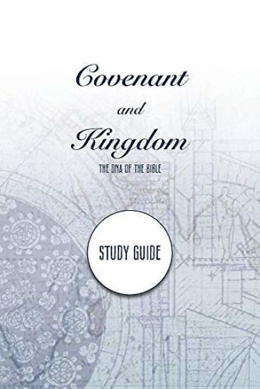 Covenant and Kingdom Study Guide