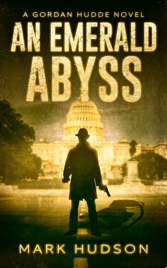 An Emerald Abyss: A Gordan Hudde Novel